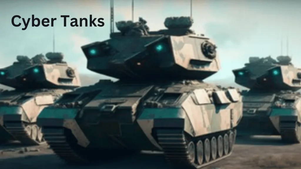 Cyber Tanks