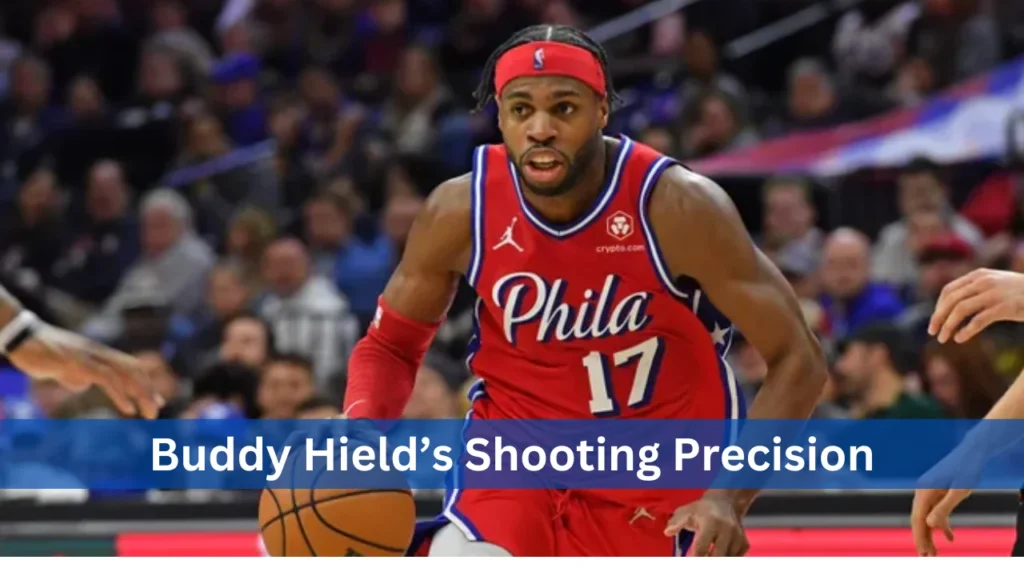 Buddy Hield’s Shooting Precision