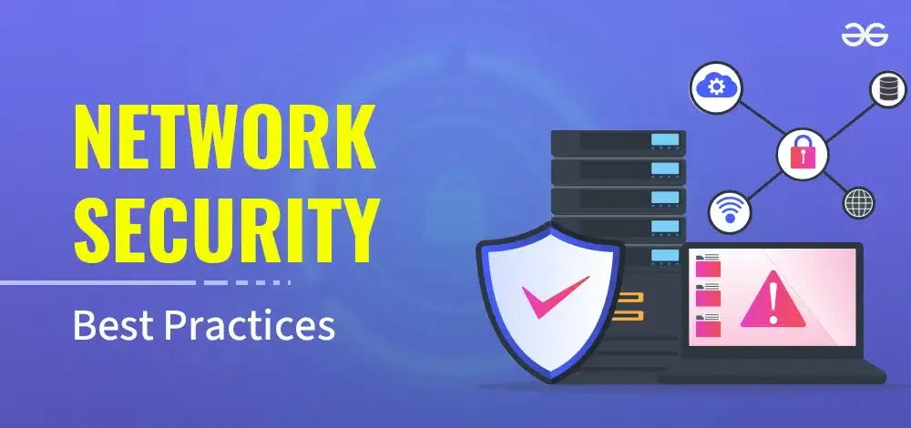 Top Network Security best practices